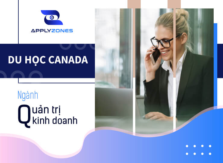 Du học Canada ngành quản trị kinh doanh